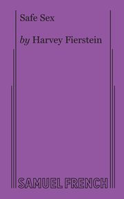 Safe Sex, Fierstein Harvey
