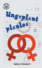 Ungeplant planlos, Schubert Sabine