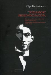 ksiazka tytu: Tosamo niejednoznaczna autor: Bartosiewicz Olga