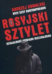 ksiazka tytu: Rosyjski sztylet autor: Kowalski Andrzej