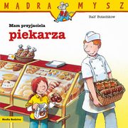 Mdra Mysz. Mam przyjaciela piekarza, Butschkow Ralf