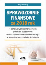 ksiazka tytu: Sprawozdanie finansowe za 2018 rok autor: Rup Wojciech