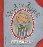 Wesoy Ryjek, Widak Wojciech
