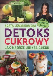 ksiazka tytu: Detoks cukrowy autor: Lewandowska Agata