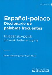 ksiazka tytu: Hiszpasko-polski sownik frekwencyjny autor: 