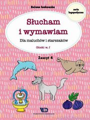 ksiazka tytu: Sucham i wymawiam Dla maluchw i starszakw Zeszyt 4 autor: Senkowska Boena