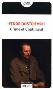 Crime et Chatiment, Dostojewski Fiodor