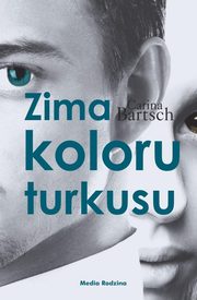 Zima koloru turkusu, Bartsch Carina