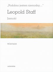 Podobno jestem niemodny Jasno Wiersze, Staff Leopold