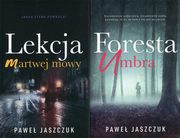 ksiazka tytu: Foresta Umbra / Lekcja martwej mowy autor: Jaszczuk Pawe