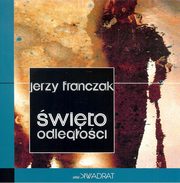 wito odlegoci, Franczak Jerzy