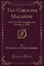 ksiazka tytu: The Carolina Magazine, Vol. 62 autor: Carolina University of North