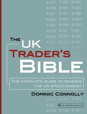 The UK Trader's Bible, Connolly Dominic