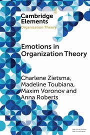 Emotions in Organization Theory, Zietsma Charlene