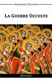 La Guerre Occulte, Malynski Emmanuel