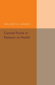 Canned Foods, Savage William G.