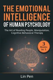 The Emotional Intelligence of Human Psychology, Pen Lin