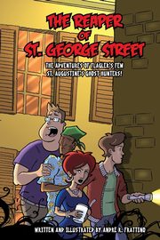 The Reaper of St. George Street, Frattino Andre R.