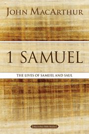 1 Samuel, MacArthur John F.