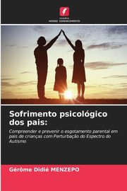 Sofrimento psicolgico dos pais, Menzepo Grme Didi