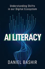 AI Literacy, Bashir Daniel