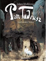 Pan Tadeusz, Mickiewicz Adam
