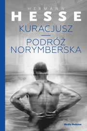Kuracjusz / Podr norymberska, Hesse Hermann