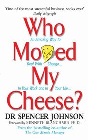 Who Moved My Cheese, Johnson Spencer