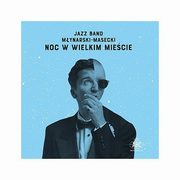 ksiazka tytu: Noc w wielkim miecie Winyl autor: Jazz Band Mynarski-Masecki