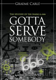 Gotta Serve Somebody, Carl Graeme