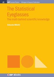 The Statistical Eyeglasses, Milotti Edoardo