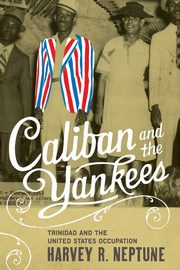 Caliban and the Yankees, Neptune Harvey R.