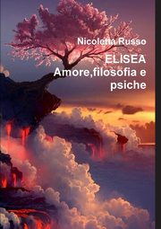 Elisea  Amore,filosofia e psiche, Russo Nicoletta