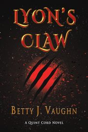 Lyon's Claw, Vaughn Betty