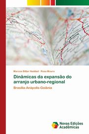 Dinmicas da expans?o do arranjo urbano-regional, Bittar Haddad Marcos