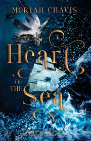 Heart of the Sea, Chavis Moriah