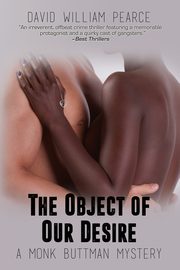 The Object of Our Desire, Pearce David William