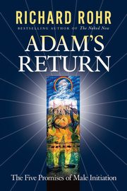 Adam's Return, Rohr Richard