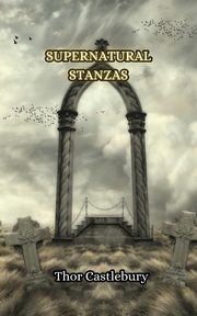 Supernatural Stanzas, Castlebury Thor