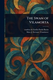 The Swan of Vilamorta, Pardo Bazn Emilia condesa de