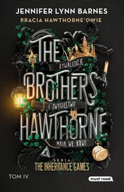 The Brothers Hawthorne. Bracia Hawthorne?owie, Barnes Jennifer Lynn