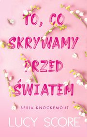 To, co skrywamy przed wiatem, Score Lucy
