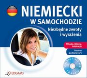 ksiazka tytu: Niemiecki w samochodzie - Niezbdne zwroty i wyraenia autor: Chabros Eliza, Kdzierska Ewa