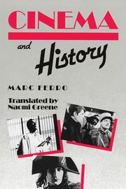 Cinema and History, Ferro Marc