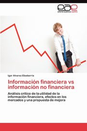 Informacin financiera vs informacin no financiera, Alvarez Etxeberria Igor