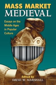 Mass Market Medieval, 