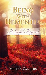 Being With Dementia, Zanders Miekka