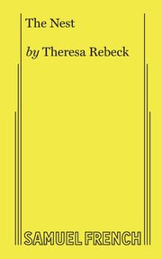 The Nest, Rebeck Theresa