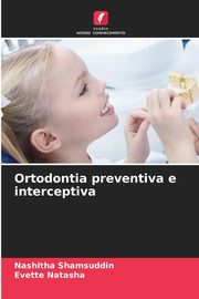 Ortodontia preventiva e interceptiva, SHAMSUDDIN NASHITHA