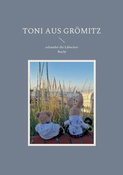 Toni aus Grmitz, 